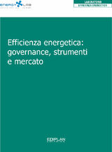 EFFICIENZA ENERGETICA: GOVERNANCE, STRUMENTI E MERCATO