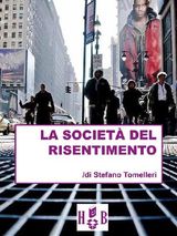 LA SOCIET DEL RISENTIMENTO