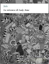 LA RETICENZA DI LADY ANNE
I CORTI DI ALPHAVILLE