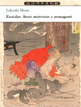 KWAIDAN. STORIE MISTERIOSE E STRAVAGANTI