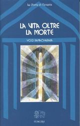 LA VITA DOPO LA MORTE