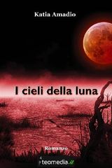 I CIELI DELLA LUNA