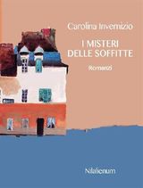 I MISTERI DELLE SOFFITTE E ALTRI ROMANZI