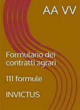 FORMULARIO DEI CONTRATTI AGRARI