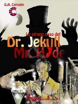 LO STRANO CASO DEL DR. JEKYLL & MR. HYDE
CLASSICOMICS