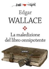 LA MALEDIZIONE DEL LIBRO ONNIPOTENTE
FOGLI VOLANTI