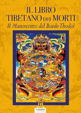 IL LIBRO TIBETANO DEI MORTI