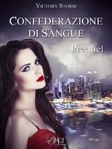 CONFEDERAZIONE DI SANGUE - PREQUEL