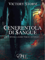 CENERENTOLA DI SANGUE