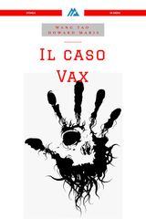 IL CASO VAX