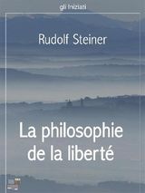 LA PHILOSOPHIE DE LA LIBERT
GLI INIZIATI