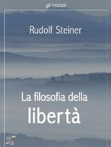 LA FILOSOFIA DELLA LIBERT
GLI INIZIATI