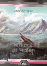 I SUPERSTITI DI RIDIAN
EPLESIO