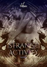 STRANGE ACTIVITY - MARIA