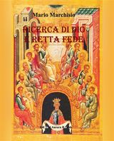 RICERCA DI DIO E RETTA FEDE