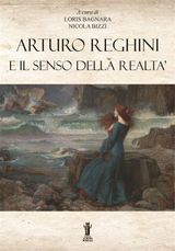 ARTURO REGHINI E IL SENSO DELLA REALT