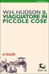 IL VIAGGIATORE IN PICCOLE COSE
VIEDELLASETA