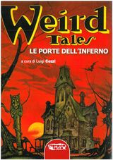 WEIRD TALES. LE PORTE DELLINFERNO