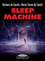 SLEEP MACHINE