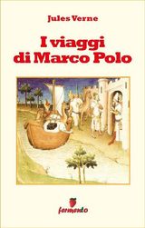 I VIAGGI DI MARCO POLO
EMOZIONI SENZA TEMPO