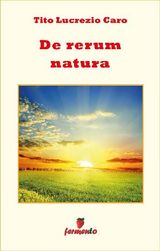 DE RERUM NATURA - TESTO IN ITALIANO
EMOZIONI SENZA TEMPO