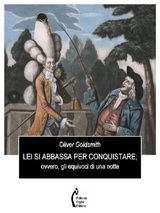 LEI SI ABBASSA PER CONQUISTARE; OVVERO, GLI EQUIVOCI DI UNA NOTTE
TEATRO E CINEMA