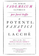 UN SERIO VADEMECUM SATIRICO PER FARSI BEFFE DI POTENTI, FANATICI E LACCH