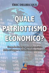 QUALE PATRIOTTISMO ECONOMICO?