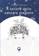 IL TESORO DELLE ZANZARE MAGICHE