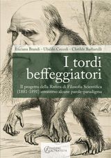 I TORDI BEFFEGGIATORI