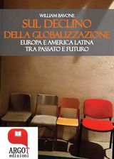 SUL DECLINO DELLA GLOBALIZZAZIONE