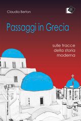 PASSAGGI IN GRECIA
LETTURE DEL MONDO