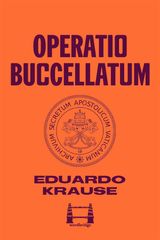 OPERATIO BUCCELLATUM
DRAMAS