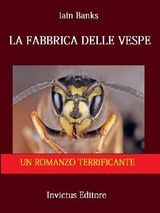 LA FABBRICA DELLE VESPE