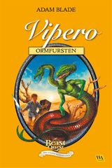 VIPERO - ORMFURSTEN
BEAST QUEST  DEN GYLLENE RUSTNINGEN