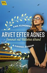 SOMMAR VID VTTERNS STRAND
ARVET EFTER AGNES