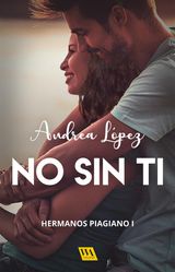 NO SIN TI
HEMANOS PIAGIANO