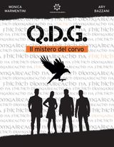 Q.D.G. - IL MISTERO DEL CORVO
Q.D.G.