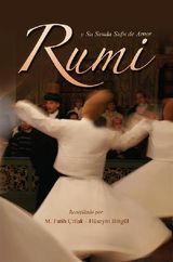 RUMI SU SENDA SUFI DE AMOR