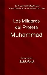 LOS MILAGROS DEL PROFETA MUHAMMAD 