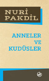 ANNELER VE KUDSLER