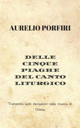 DELLE CINQUE PIAGHE DEL CANTO LITURGICO