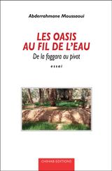 LES OASIS AU FIL DE L&APOS;EAU