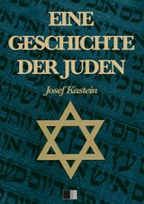 EINE GESCHICHTE DER JUDEN (VOLLSTNDIGE AUSGABE)