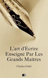 LART DCRIRE ENSEIGN PAR LES GRANDS MATRES