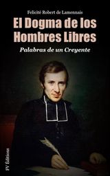 EL DOGMA DE LOS HOMBRES LIBRES