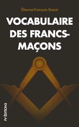 VOCABULAIRE DES FRANCS-MAONS