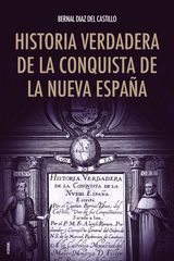 HISTORIA VERDADERA DE LA CONQUISTA DE LA NUEVA ESPAA