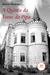 A QUINTA DA FONTE DA PIPA