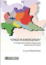 STAGE IN EMERGENZA. UNINDAGINE PER CONOSCERE I BISOGNI SOCIALI FACENDO RETE NEL TERRITORIO